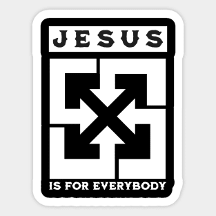 Jesus Is for Everybody Sticker